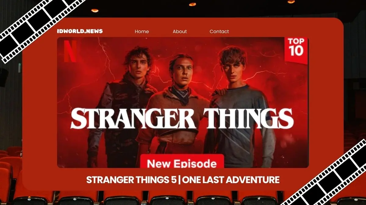 Stranger Things 5 | One Last Adventure